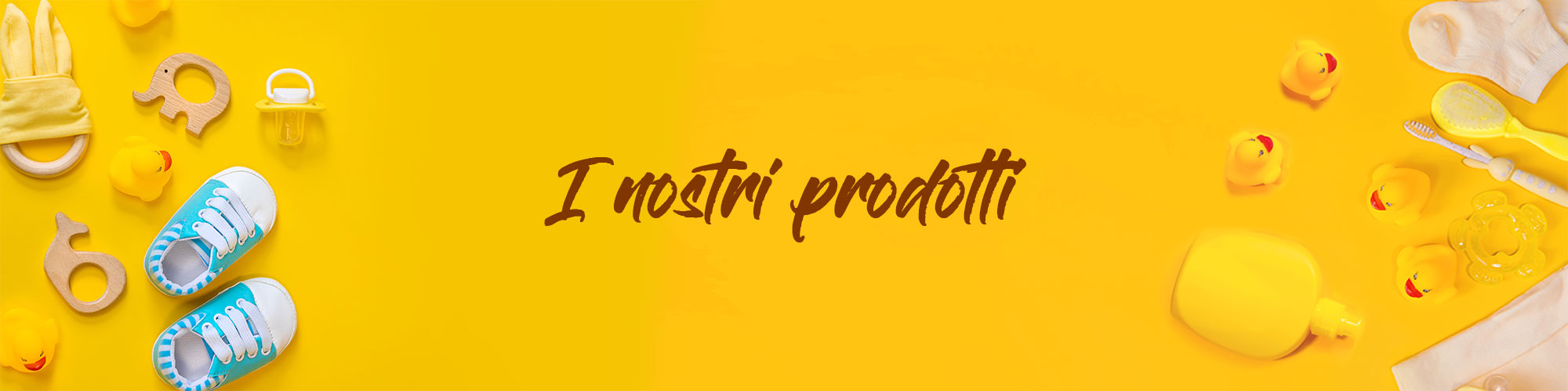 I nostri prodotti